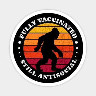 Fully Vaccinated Still Antisocial bigfoot retro Sunset Magnet